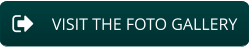 VISIT THE FOTO GALLERY