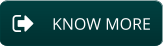 KNOW MORE