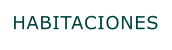 HABITACIONES